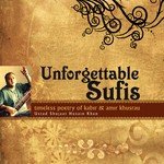 Unforgettable Sufis - Ustad Shujaat Khan Song Download